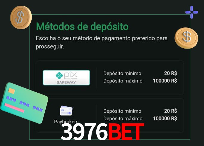 O cassino 3976bet oferece uma grande variedade de métodos de pagamento